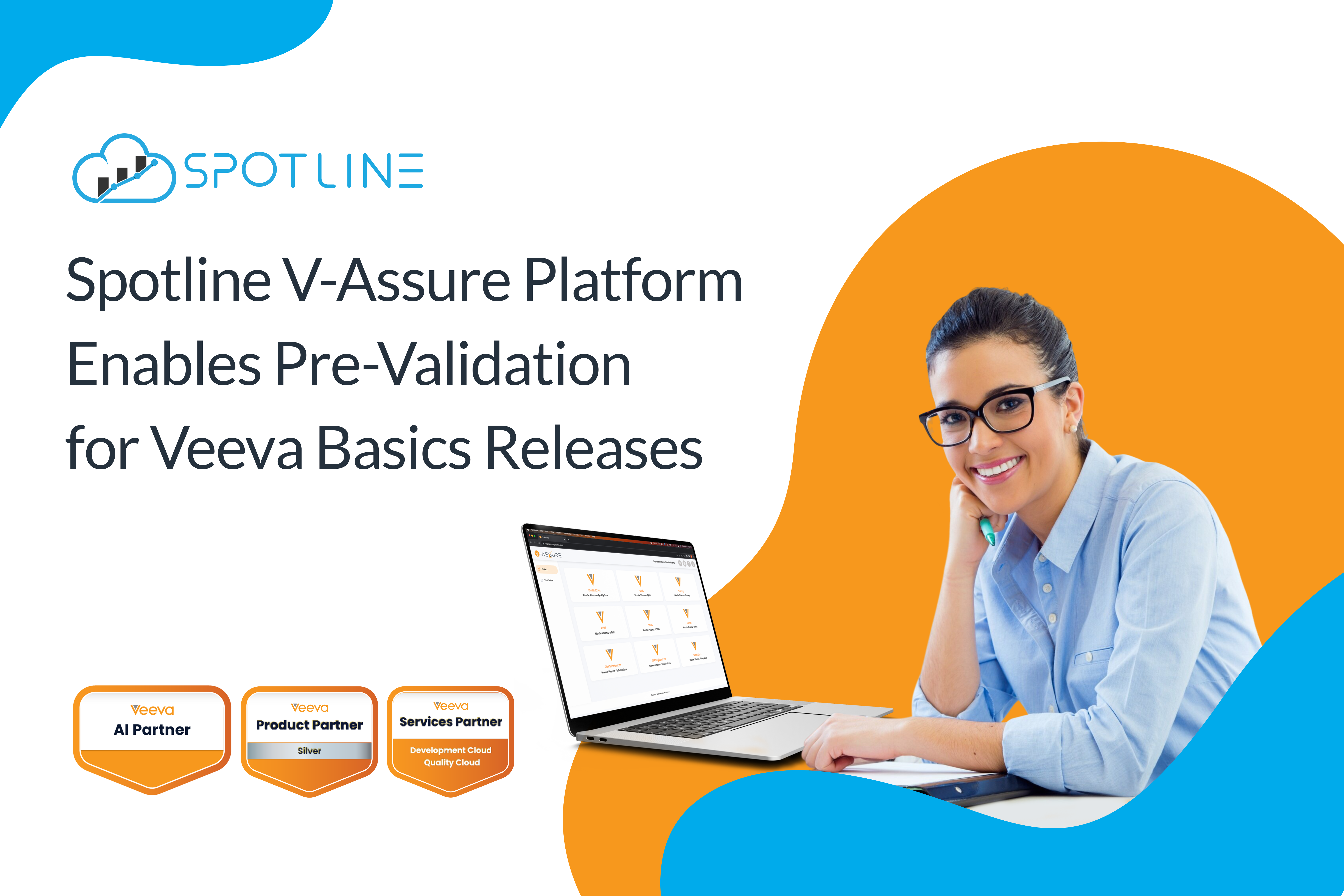 Spotline V-Assure Platform Enables Pre-Validation for Veeva Basics Releases